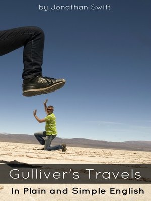cover image of Gulliver's Travels In Plain and Simple English (A Modern Translation and the Original Version)